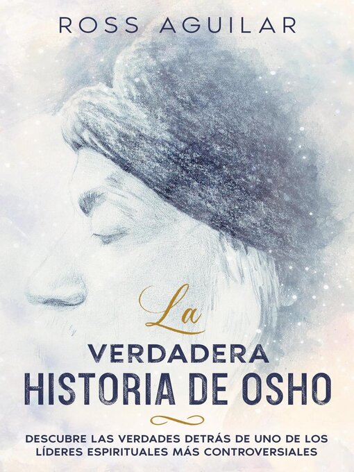 Title details for La Verdadera Historia de Osho by Ross Aguilar - Available